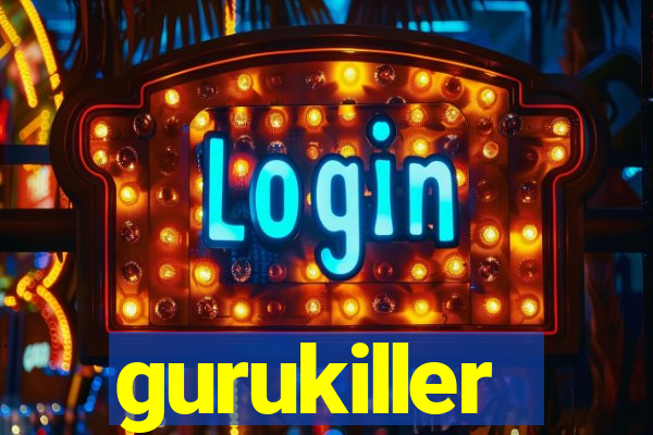 gurukiller