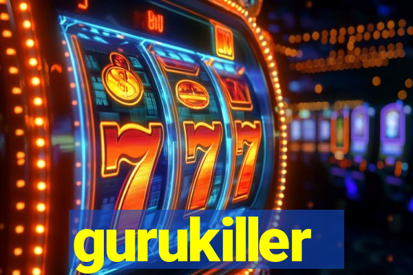 gurukiller