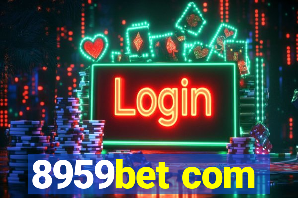 8959bet com