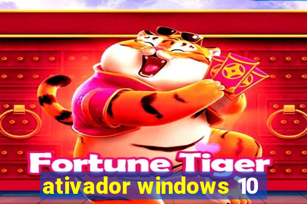 ativador windows 10