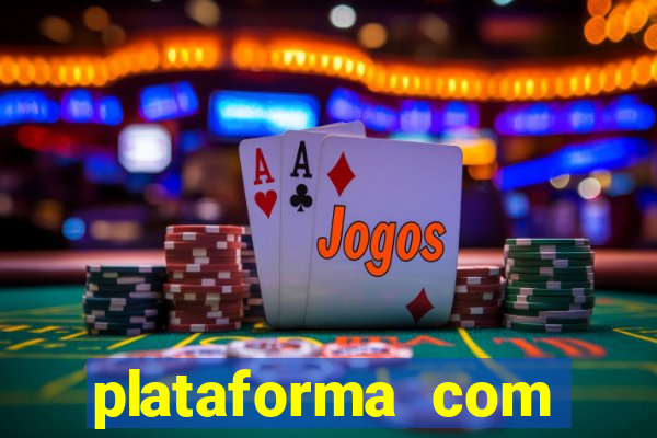 plataforma com bonus de cadastro fortune tiger