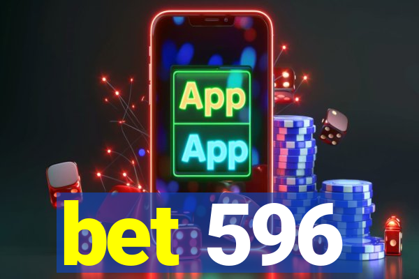 bet 596