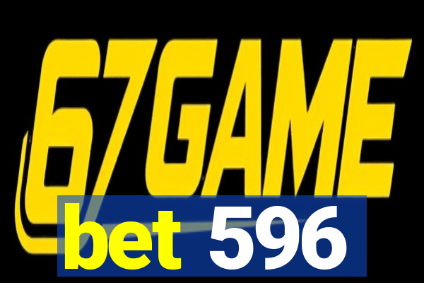 bet 596