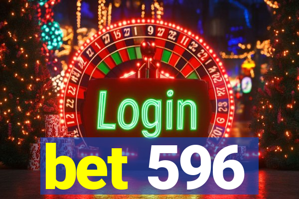 bet 596