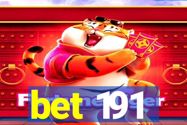 bet 191