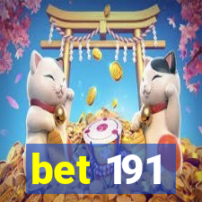 bet 191