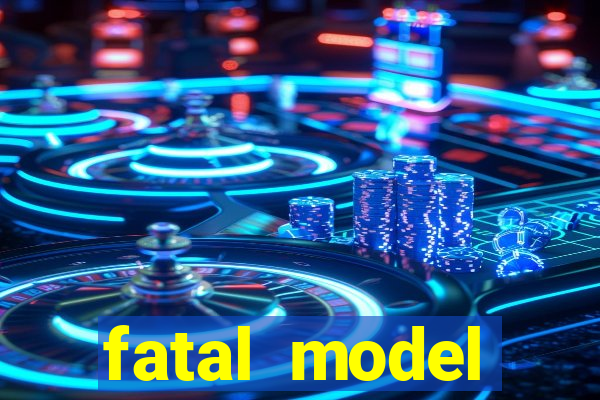 fatal model cruzeiro do sul acre