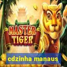 cdzinha manaus