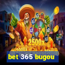 bet 365 bugou