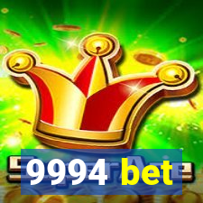 9994 bet