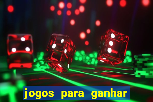 jogos para ganhar dinheiro pelo celular