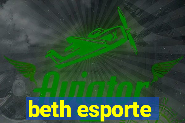 beth esporte