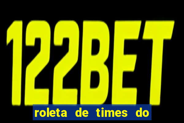 roleta de times do fifa 24