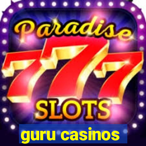 guru casinos