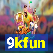 9kfun