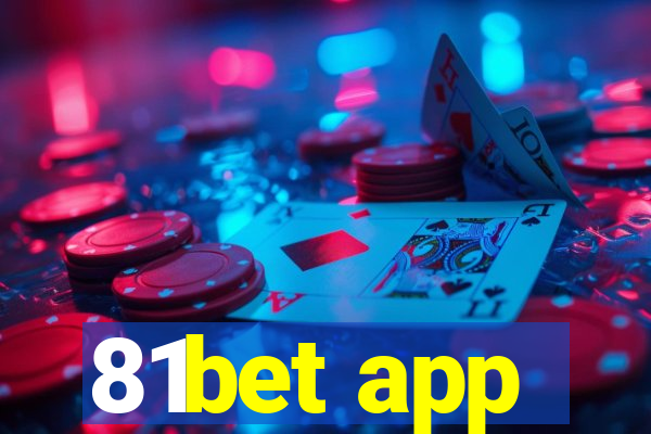 81bet app