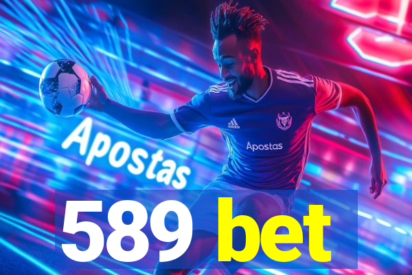 589 bet