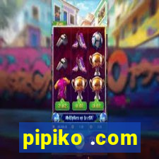 pipiko .com