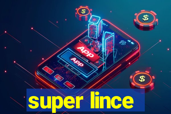 super lince