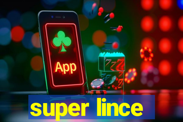 super lince