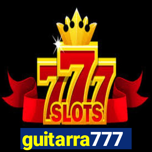 guitarra777