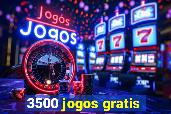 3500 jogos gratis