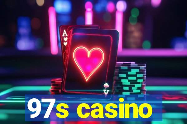 97s casino