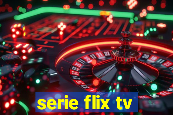 serie flix tv