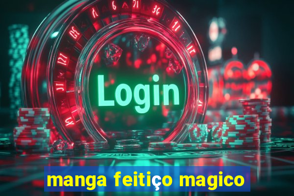 manga feitiço magico