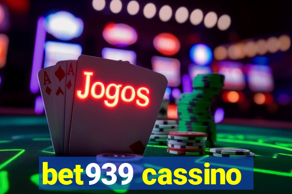 bet939 cassino