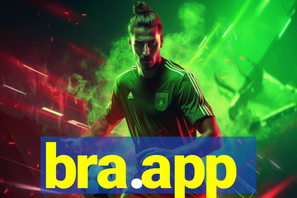 bra.app