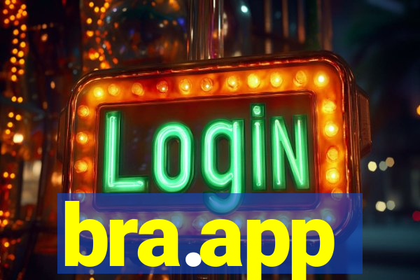 bra.app