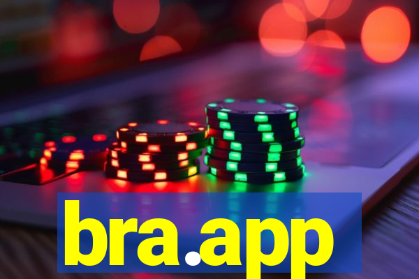 bra.app