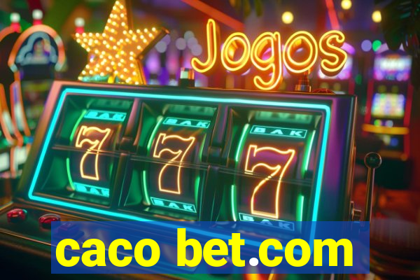 caco bet.com