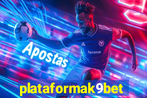 plataformak9bet