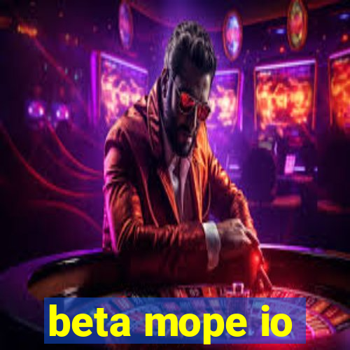 beta mope io