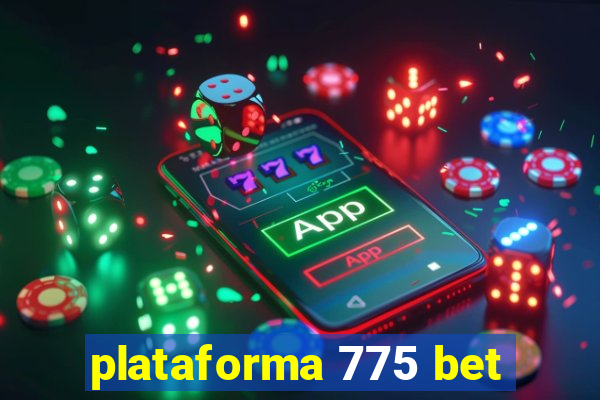 plataforma 775 bet