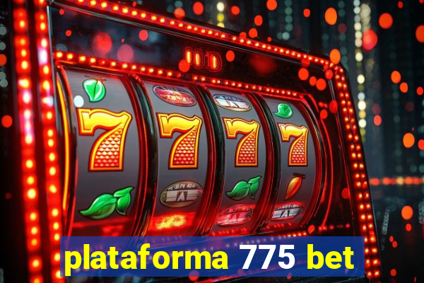 plataforma 775 bet