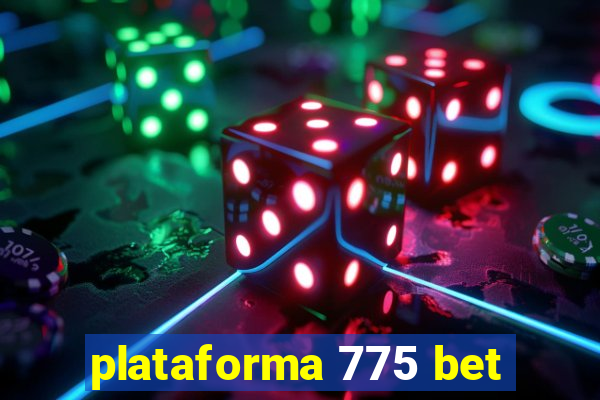 plataforma 775 bet