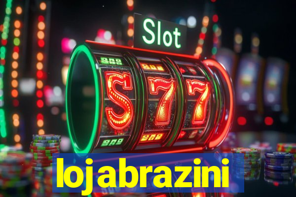 lojabrazini