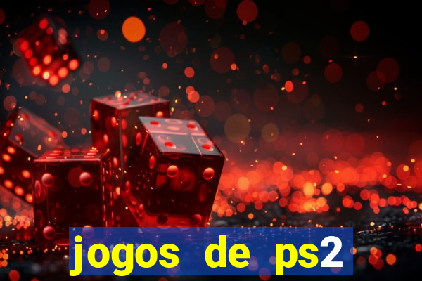 jogos de ps2 download iso