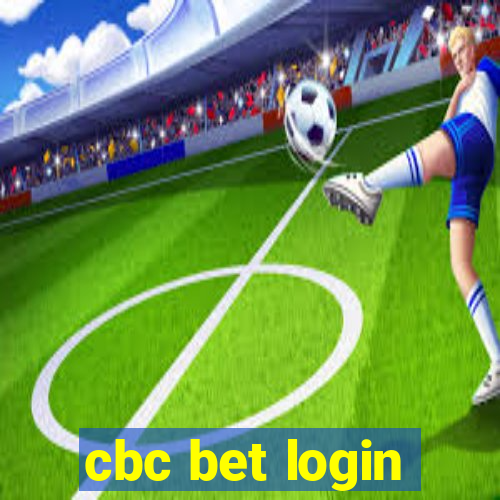 cbc bet login