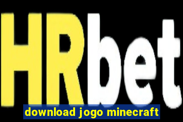 download jogo minecraft