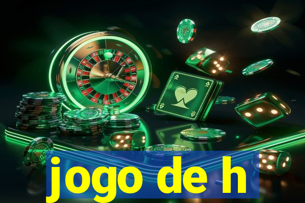 jogo de h