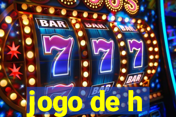 jogo de h