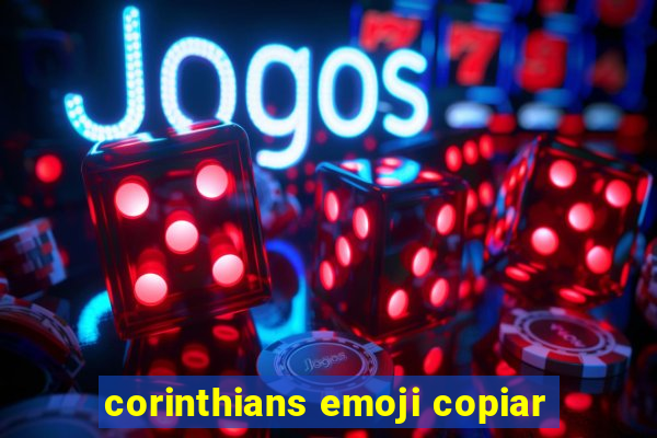 corinthians emoji copiar