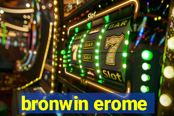 bronwin erome