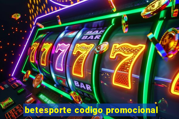 betesporte codigo promocional