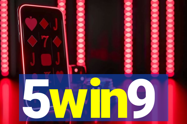 5win9