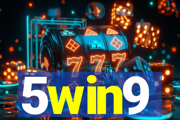 5win9